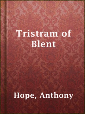 Tristram of Blent - ebook
